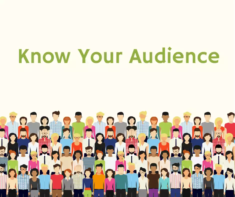 Know Your Audience